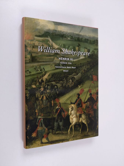 William Shakespeare : Henrik VI Toinen osa