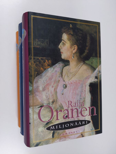 Raija Oranen : Palladium 1-3 : Miljonääri ; Palatsi ; Ruletti