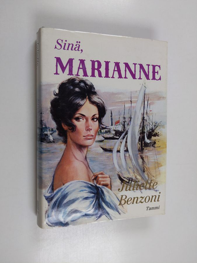 Juliette Benzoni : Sinä, Marianne