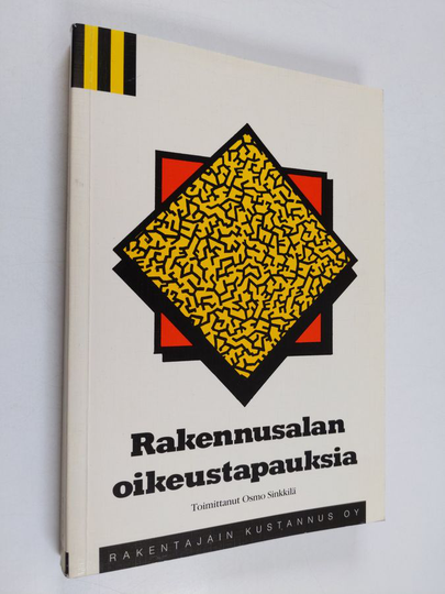 Rakennusalan oikeustapauksia