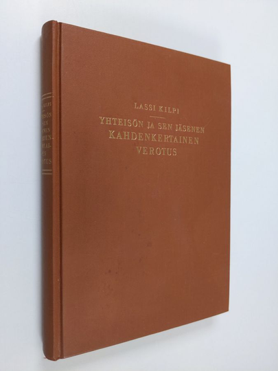 Lassi Kilpi : Yhteisön ja sen jäsenen kahdenkertainen verotus