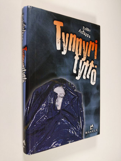 Pirkko Arhippa : Tynnyrityttö : jännitysromaani