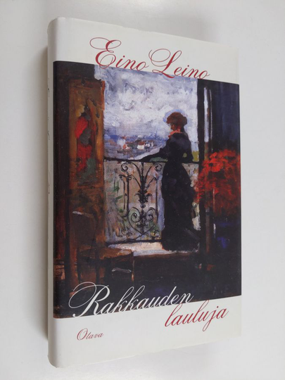 Eino Leino : Rakkauden lauluja : valikoima runoja Leinon tuotannosta