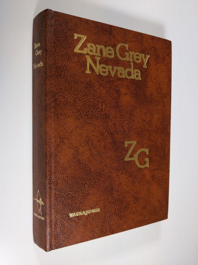 Zane Grey : Nevada