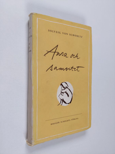 Solveig von Schoultz : Ansa och samvetet