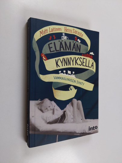 Matti ym. Laitinen (toim.t) : Elämän kynnyksellä : vammaisliikkeen synty