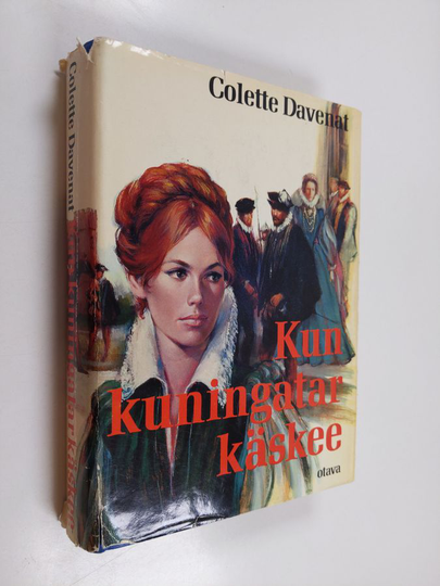 Colette Davenat : Kun kuningatar käskee