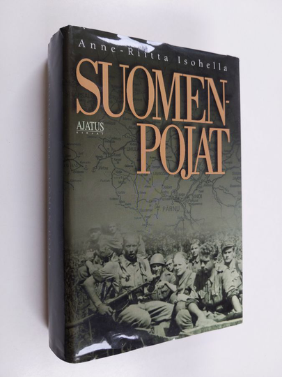 Anne-Riitta Isohella : Suomen-pojat : virolainen jääkäritarina