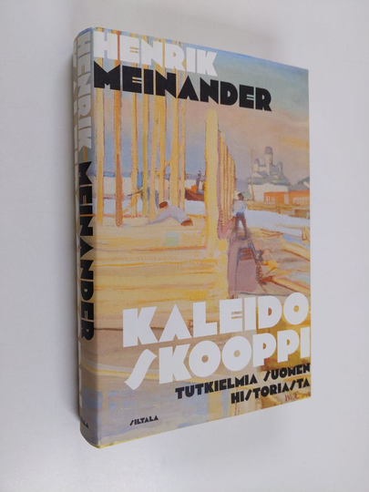 Henrik Meinander : Kaleidoskooppi : Tutkielmia Suomen historiasta