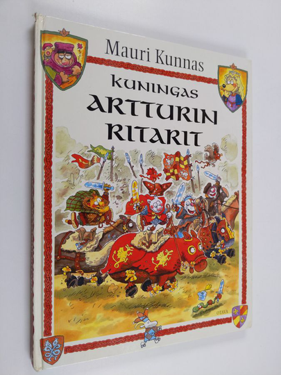 Mauri Kunnas : Kuningas Artturin ritarit : kappale kissojen varhaista historiaa