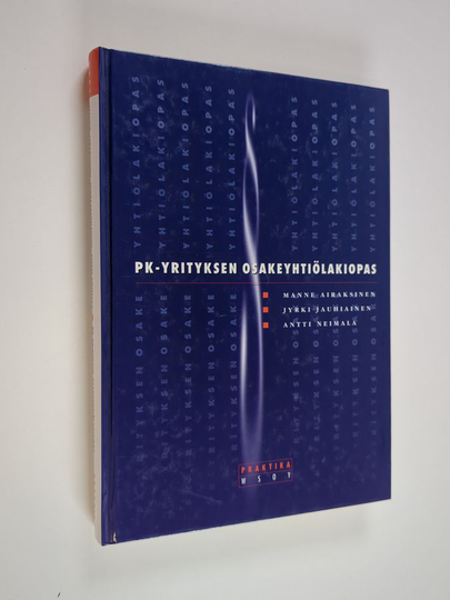 Manne Airaksinen : Pk-yrityksen osakeyhtiölakiopas