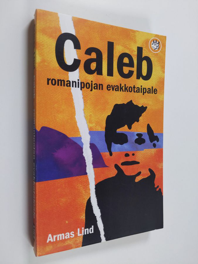 Armas Lind : Caleb : romanipojan evakkotaipale
