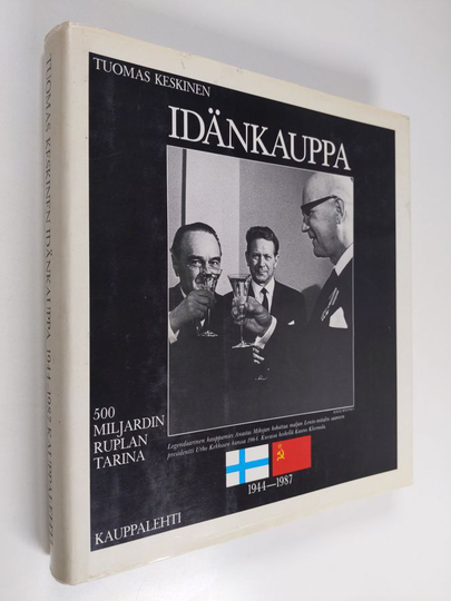 Tuomas Keskinen : Idänkauppa : 1944-1987