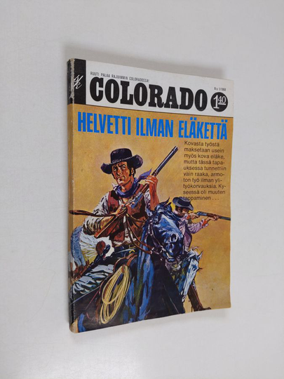 Cole Shelton : Colorado 1/1968 : Helvetti ilman eläkettä