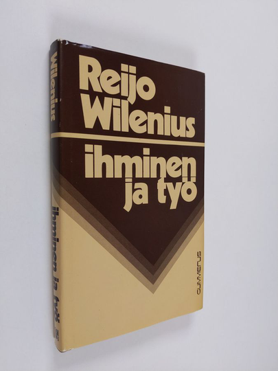 Reijo Wilenius : Ihminen ja työ : esitutkimus