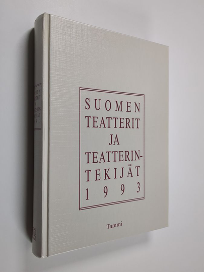 Riitta ym. Seppälä : Suomen teatterit ja teatterintekijät 1993 : yhteisö- ja henkilöhakemisto