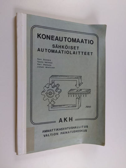 Eero Suosara : Koneautomaatio Sähköiset automaatiolaitteet