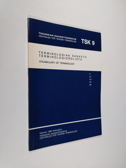 Terminologian sanasto Terminologiordlista = Vocabulary of terminology