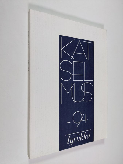 Katselmus -94 : keskisuomalaisen lyriikan antologia