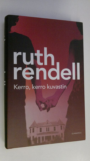 Ruth Rendell : Kerro, kerro kuvastin