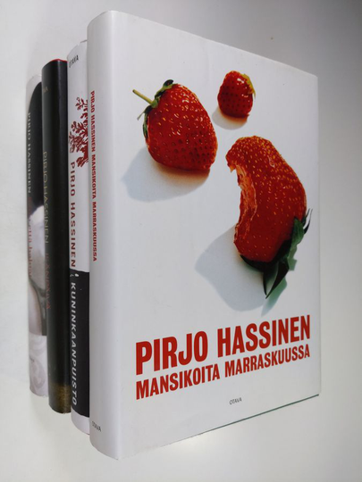 Pirjo Hassinen : Pirjo Hassinen- paketti (4 kirjaa) : Sano että haluat ; Isänpäivä ; Kuninkaanpuisto ; Mansikoita marraskuussa