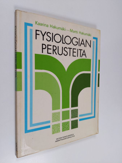 Kaarina Hakumäki : Fysiologian perusteita