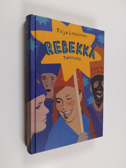 Tuija Lehtinen : Rebekka : tähtityttö