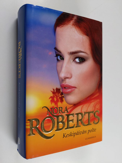 Nora Roberts : Keskipäivän polte