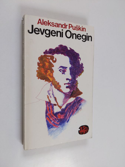 Aleksandr Puskin : Jevgeni Onegin : runoromaani