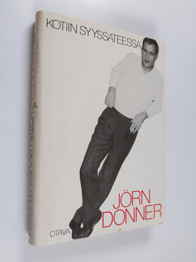 Jörn Donner : Kotiin syyssateessa : julkinen päiväkirja