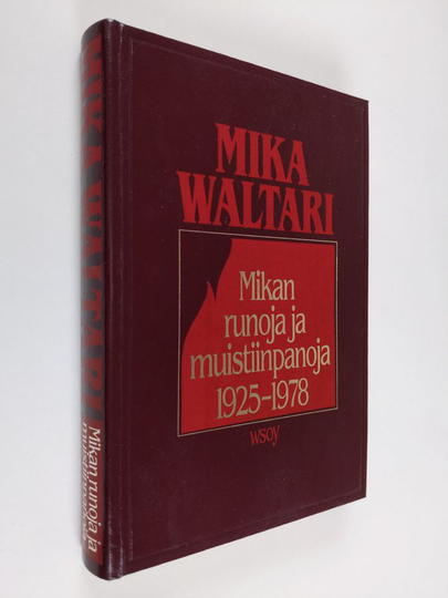 Mika Waltari : Mikan runoja ja muistiinpanoja 1925-1978