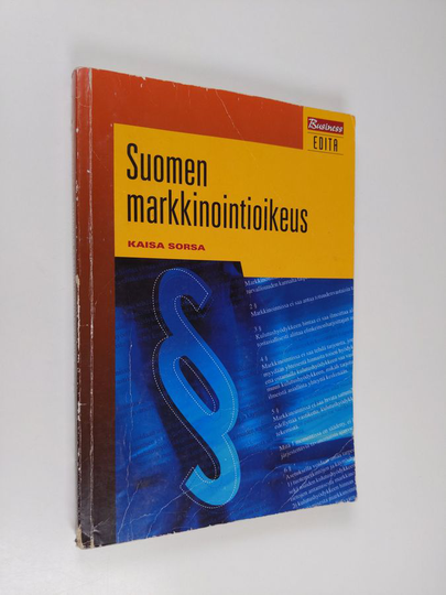 Kaisa Sorsa : Suomen markkinointioikeus