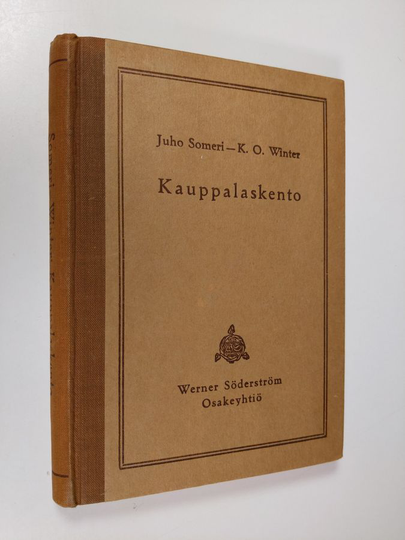 Juho Someri : Kauppalaskento : alempia kauppaoppilaitoksia ja ominpäin opiskelua varten