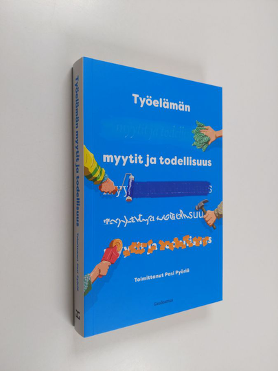 Työelämän myytit ja todellisuus