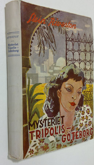 Stein Riverton : Mysteriet Tripolis-Göteborg
