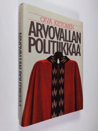 Oiva Ketonen : Arvovallan politiikkaa : suomalainen korkeakoulu ja korkeakoulupolitiikka : näkökulma suomalaiseen kulttuuriin