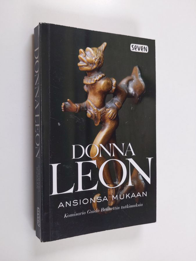 Donna Leon : Ansionsa mukaan