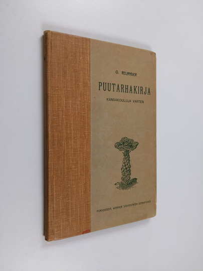 O. Relander : Puutarhakirja kansakouluja varten