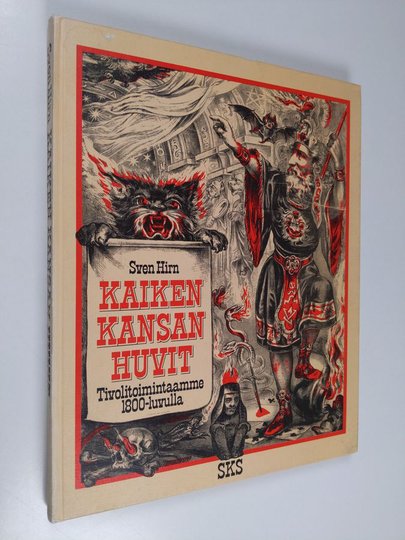 Sven Hirn : Kaiken kansan huvit : tivolitoimintaamme 1800-luvulla