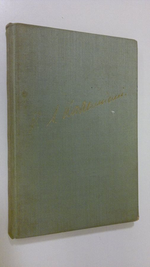 V. A. Koskenniemi : Elokuisia ajatuksia
