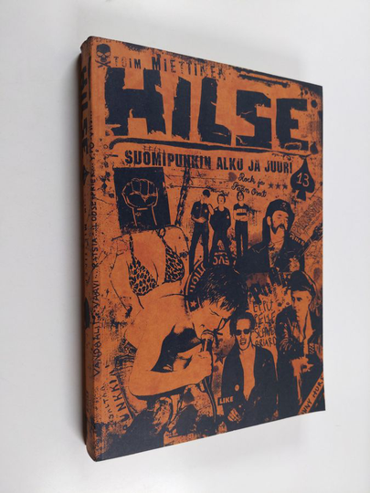 Hilse : Suomipunkin alku ja juuri