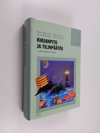 Veijo Riistama ym. : Kirjanpito ja tilinpäätös - uuden kirjanpitolain mukaan