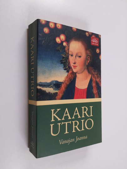Kaari Utrio : Vanajan Joanna
