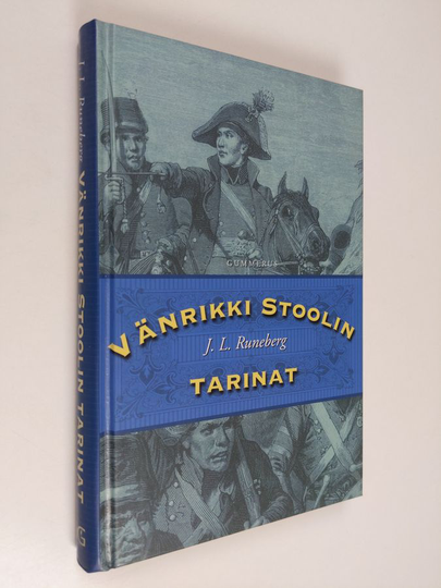 Johan Ludvig Runeberg : Vänrikki Stoolin tarinat