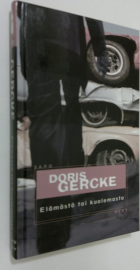 Doris Gercke : Elämästä tai kuolemasta