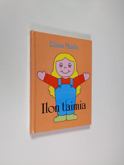 Raija Maula : Ilon taimia