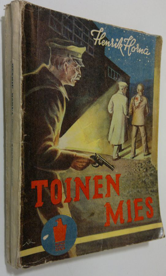 Henrik Horna (Outsider) : Toinen mies : jännitysromaani