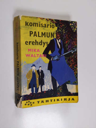 Mika Waltari : Komisario Palmun erehdys