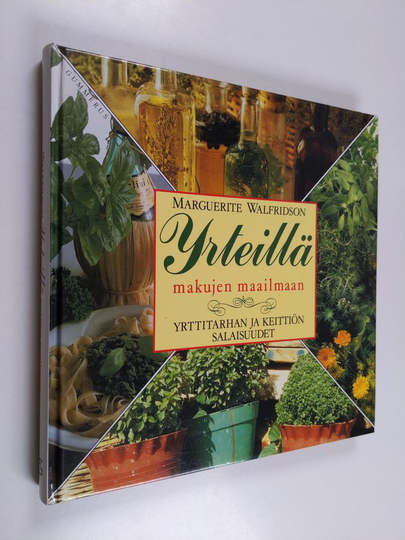 Marguerite Walfridson : Yrteillä makujen maailmaan