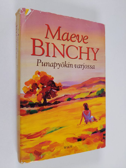 Maeve Binchy : Punapyökin varjossa